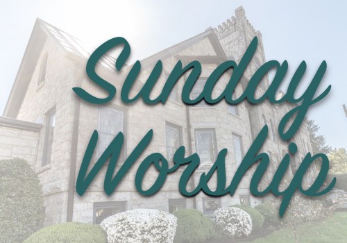 Sunday Morning Worship Services